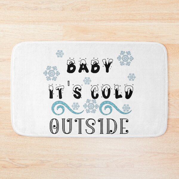 Item preview, Baby it's cold outside designed and sold by Magic-Offers.