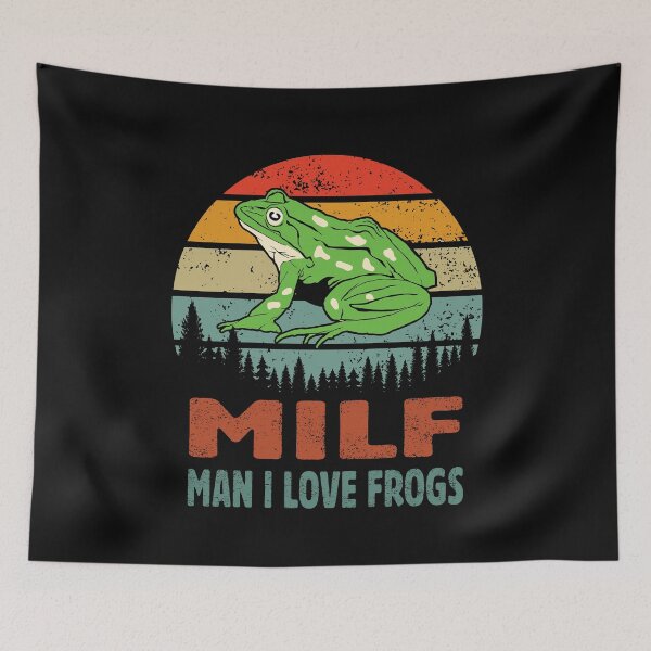 Item preview, milf man i love frogs  designed and sold by Majesticoo.