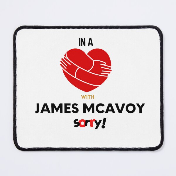 Item preview, In A Relationship With James Mcavoy Sorry designed and sold by Itsheartshop.