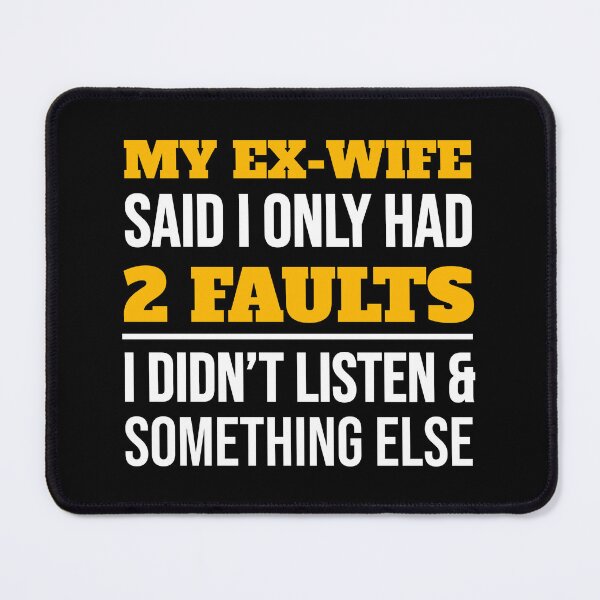 Item preview, My Ex-Wife Funny Newly Divorced Man, Dad or Friend Gift designed and sold by JackCurtis1991.