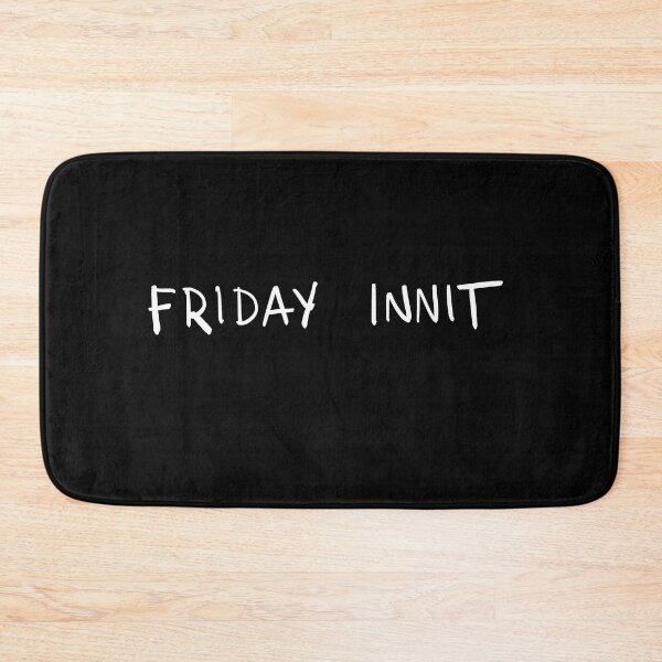Item preview, Friday innit designed and sold by Marker7.