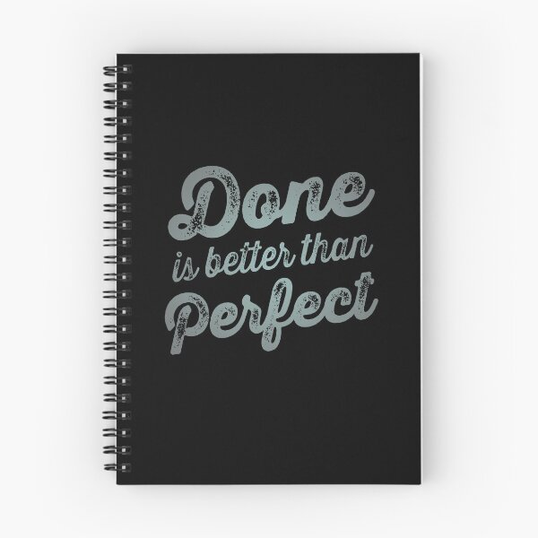 Item preview, Done is better than perfect v.4 designed and sold by x1brett.