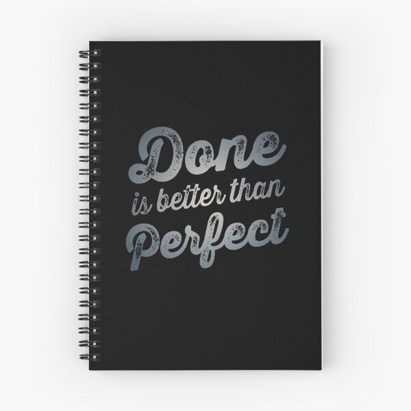 Item preview, Done is better than perfect v.5 designed and sold by x1brett.
