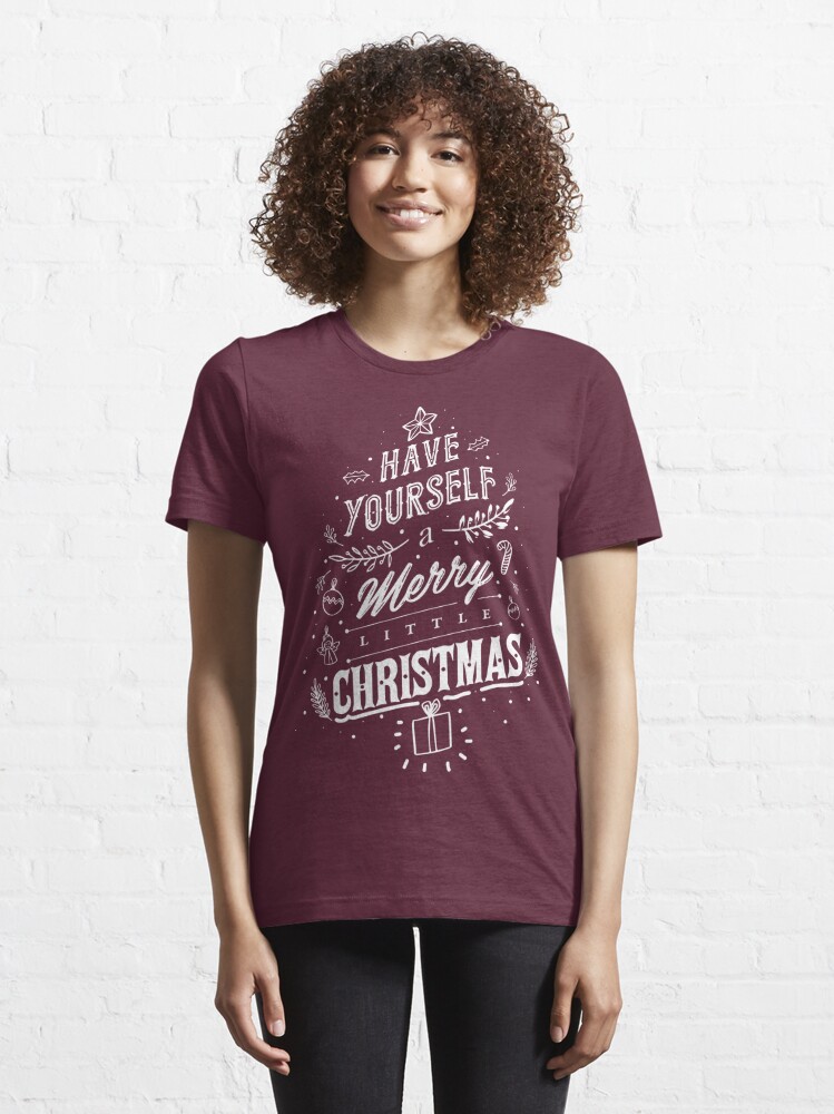 Disover Have Yourself a Merry Little Christmas Gifts Tees T-Shirt