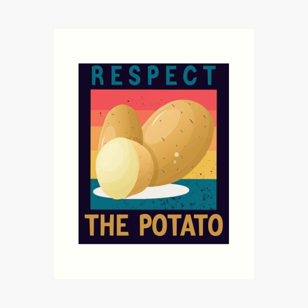 Respect The Potato Vintage Funny Root Vegetable Potatoes