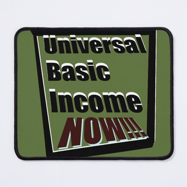 Item preview, Universal Basic Income Now Text in 3D - Activist Sign designed and sold by jolabrese.