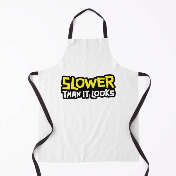 Item preview, Slower Than it Looks - Yellow text with black border designed and sold by ApexFibers.
