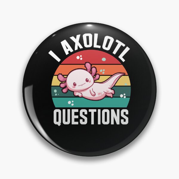 Item preview, I Axolotl Questions Sweet Axolotl Gift designed and sold by Lenny Stahl.