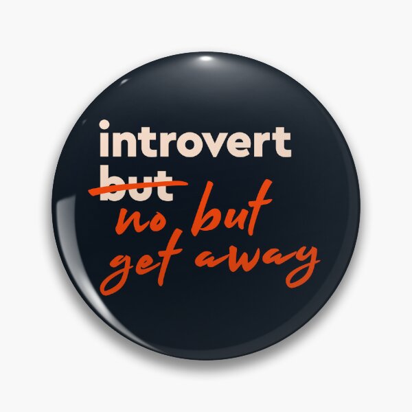 Item preview, introvert but... no but, get away | Funny Concept in Dark designed and sold by monkeybusiness.pt.