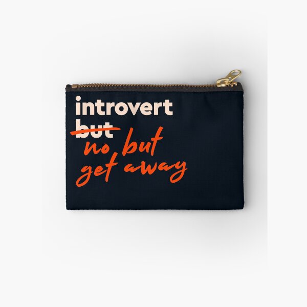 Item preview, introvert but... no but, get away | Funny Concept in Dark designed and sold by monkeybusiness.pt.