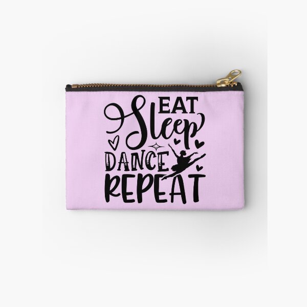 Item preview, Eat Sleep Dance Repeat designed and sold by BraveNewDesigns.