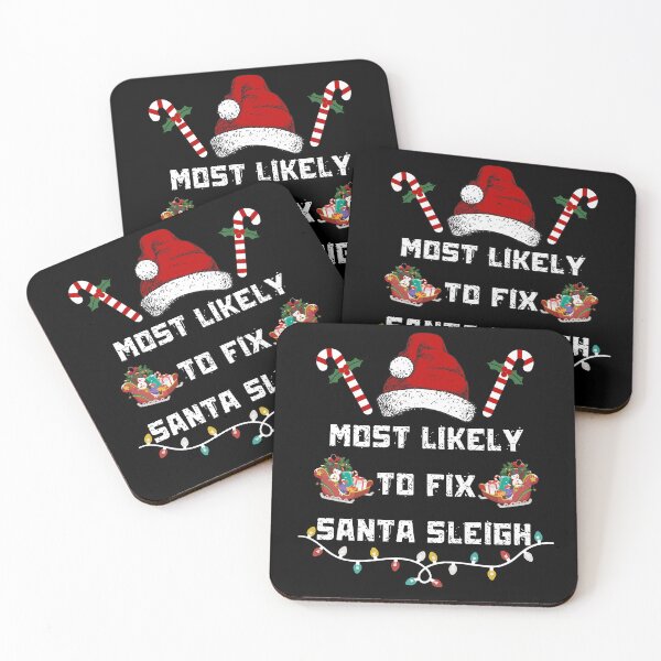Item preview, Most Likely to Fix Santa Sleigh,  Sarcastic Matching Christmas, Merry Christmas, Funny Christmas Gift Holiday For men and woumen And Family Matching designed and sold by Diferenty Shop  ⭐⭐⭐⭐⭐.