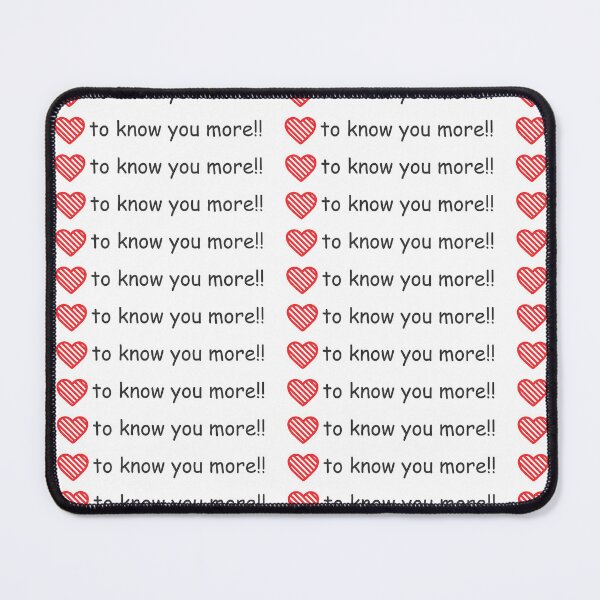 Item preview, Love to Know You More!! designed and sold by dadamuni5.