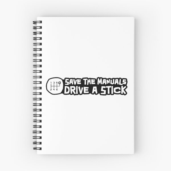 Item preview, Save the Manuals, Drive a Stick - Reverse on the top right designed and sold by ApexFibers.