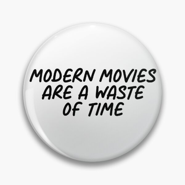 Item preview, Modern Movies are a Waste of Time | Anti Woke Media designed and sold by ProdbyNiECO.