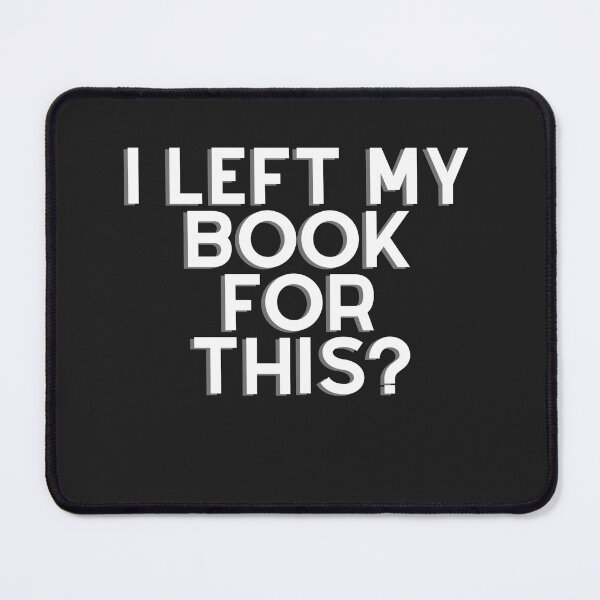 Item preview, i left my book for this designed and sold by Simo0455.