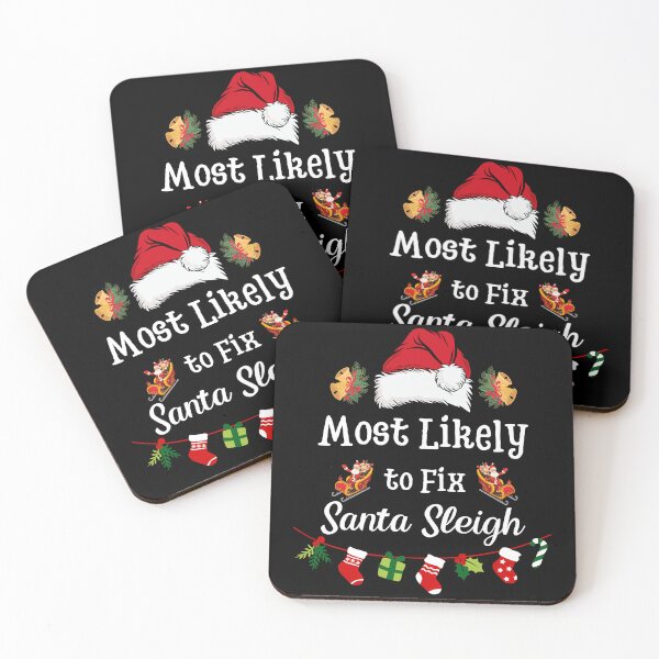 Item preview, Most Likely to Fix Santa Sleigh,  Sarcastic Matching Christmas, Merry Christmas, Funny Christmas Gift Holiday For men and woumen And Family Matching designed and sold by Diferenty Shop  ⭐⭐⭐⭐⭐.