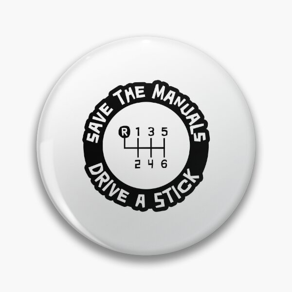 Item preview, Save the Manuals, Drive a Stick designed and sold by ApexFibers.