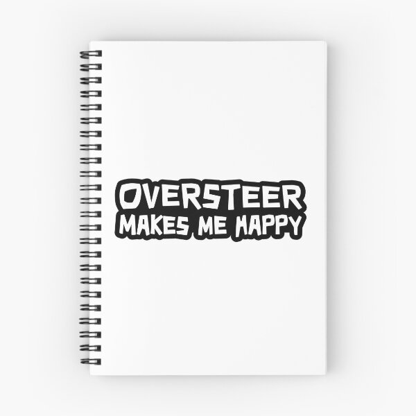 Item preview, Oversteer Makes Me Happy designed and sold by ApexFibers.