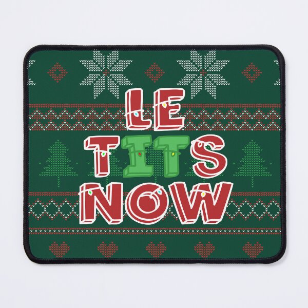 Item preview, Le Tits Now Funny Christmas Sweater designed and sold by Mooostickers.