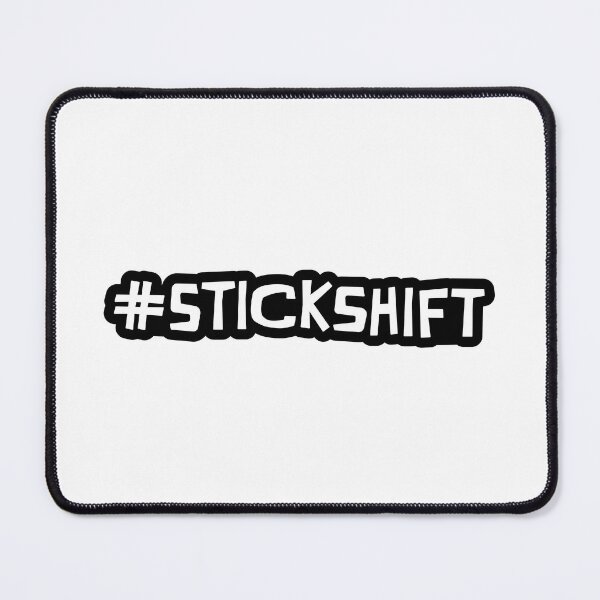 Item preview, Hashtag Stickshift designed and sold by ApexFibers.