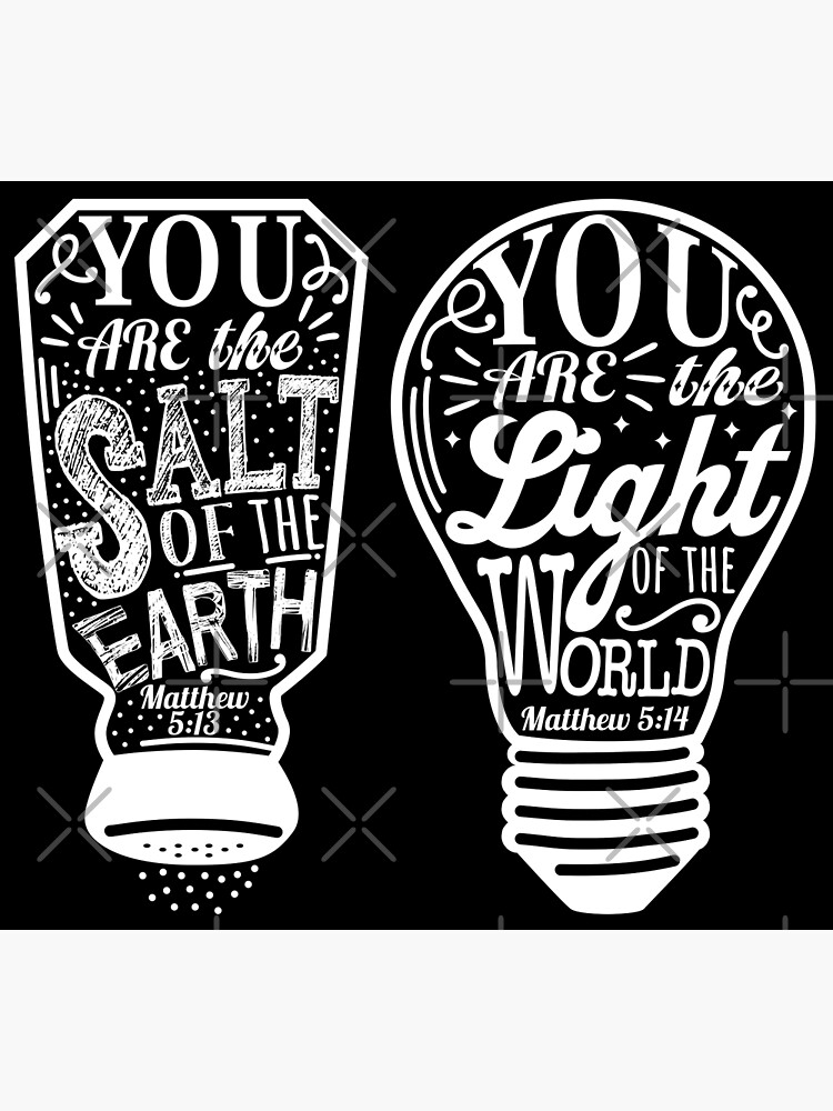 Thumbnail 3 of 3, Poster, You Are The Salt Of The Earth And Light Of The World - Matthew 5:13-14 designed and sold by plushism.
