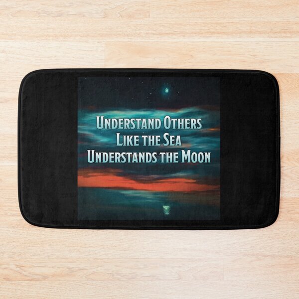 Item preview, Understand Others Like The Sea Understands The Moon Quote designed and sold by Reconocer.