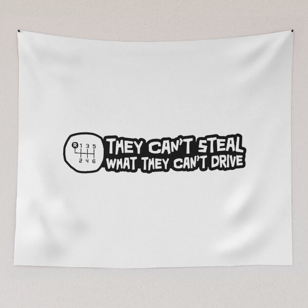 Item preview, They Cant steal what they cant drive - Reverse in the top left designed and sold by ApexFibers.