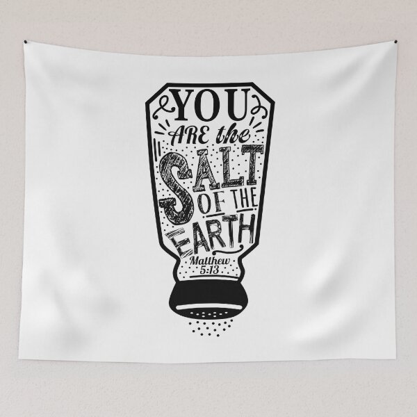 Item preview, You Are The Salt Of The Earth - Matthew 5:13 designed and sold by plushism.