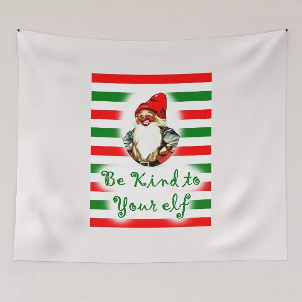 Item preview, Be Kind to Your Elf designed and sold by MichaelEpp.