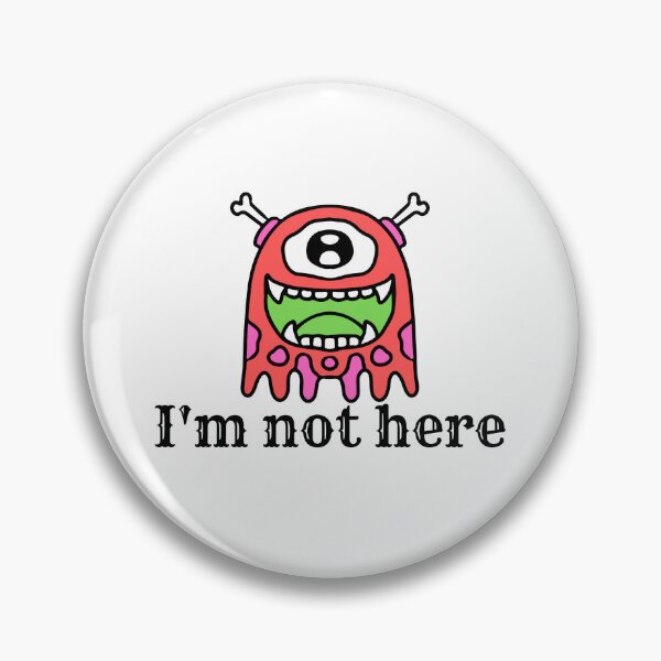 Item preview, i'm not here designed and sold by Simo0455.