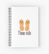 These nuts, adult humour Spiral Notebook