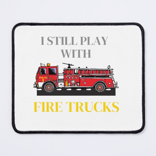 Item preview, I still play with fire truck designed and sold by Ashley0016.
