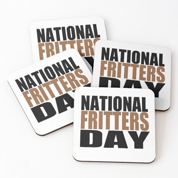 Item preview, National Fritters Day  designed and sold by GridText.