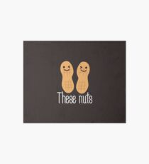 These nuts, adult humour Art Board