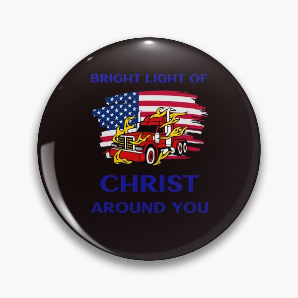 Item preview, Camionero estadounidense, luz brillante de Cristo a tu alrededor RB designed and sold by TeamsterLife.