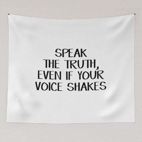 Item preview, Speak the truth, even if your voice shakes designed and sold by allthetees.