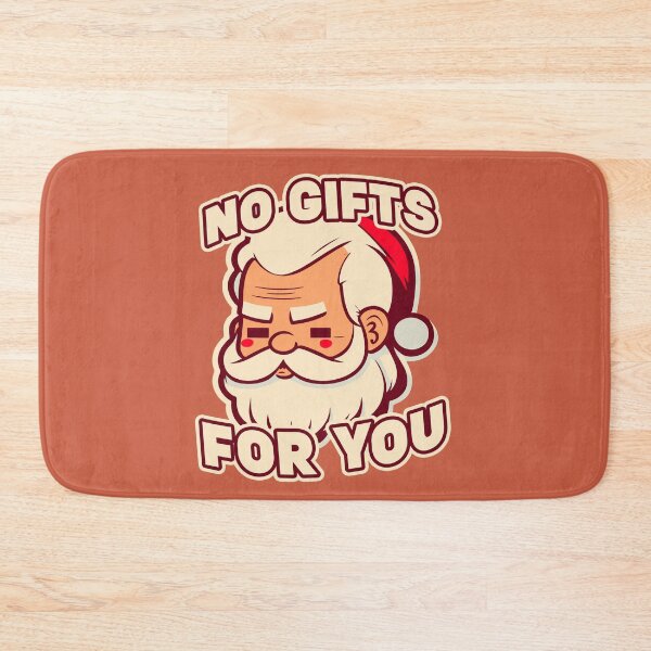 Item preview, No Gifts For You || Funny Christmas Santa Claus Quote designed and sold by MadSwellDesigns.