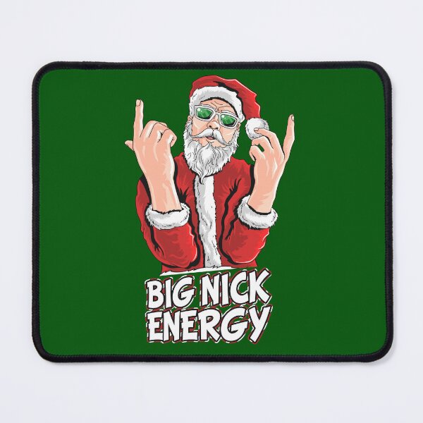 Item preview, The BEST Big Nick Energy Funny Christmas designed and sold by LeGND.