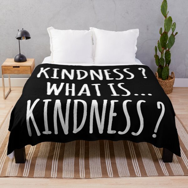 Item preview, Kindess ? What is Kindness ? Feelings Quote designed and sold by EnzoVectorism.