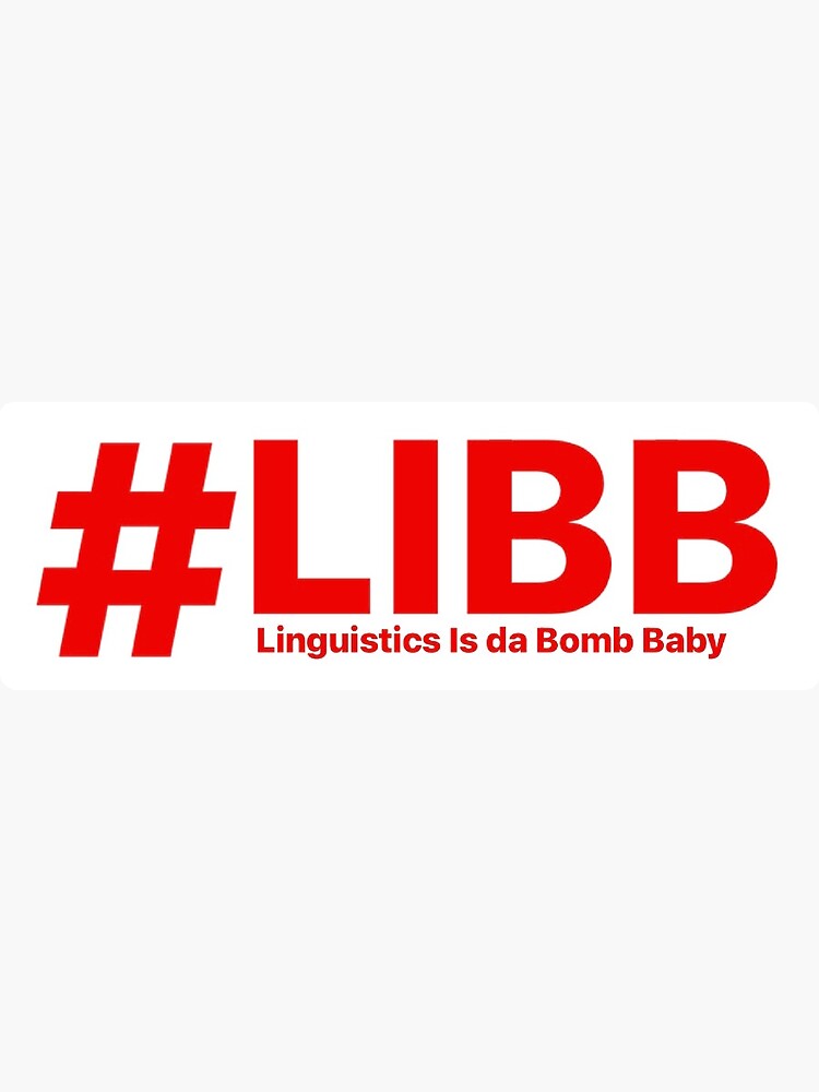 "LIBB" Sticker for Sale by uhhlinguistics Redbubble