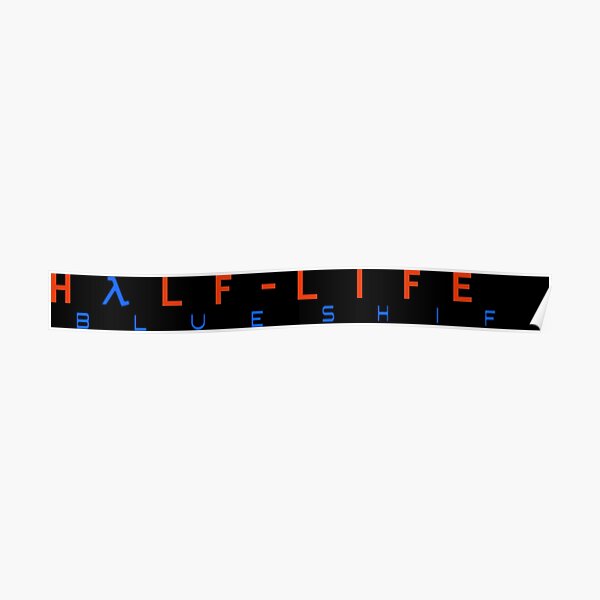"Half-Life Blue Shift Logo" Poster for Sale by LGSmerch | Redbubble