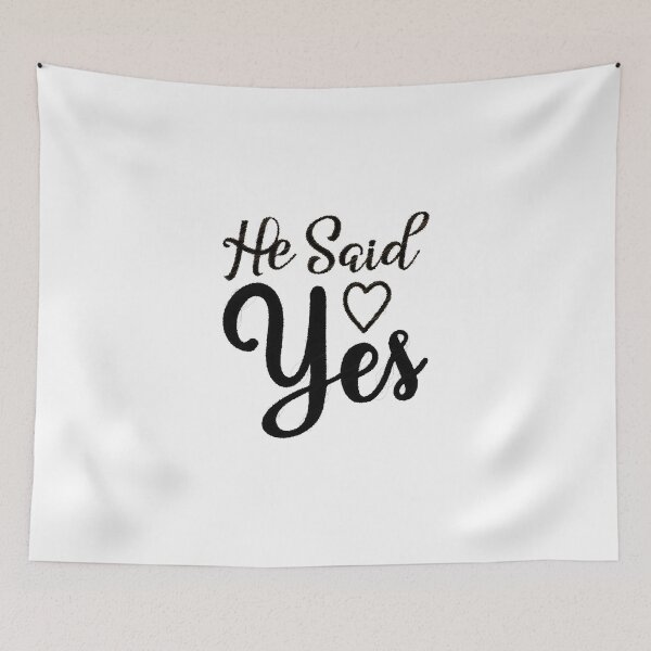 Item preview, She asked he said yes, he said yes, wife,wifey,mommy,will you marry me,married,marriage,just married designed and sold by RedArtsDesign.