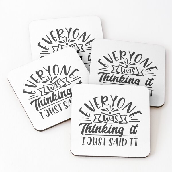Item preview, Everyone was thinking it I just said it designed and sold by BraveNewDesigns.