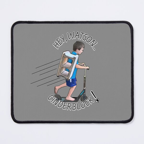 Item preview, Hey, Watson…Cinderblock! designed and sold by Starboy Design.