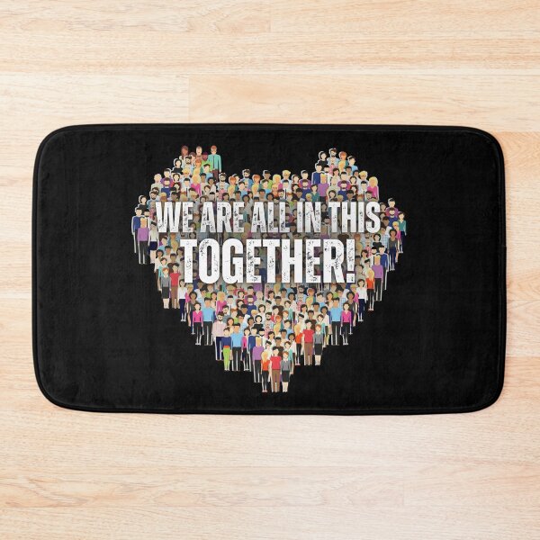 Item preview, We are All in This Together designed and sold by It's On Backwards.
