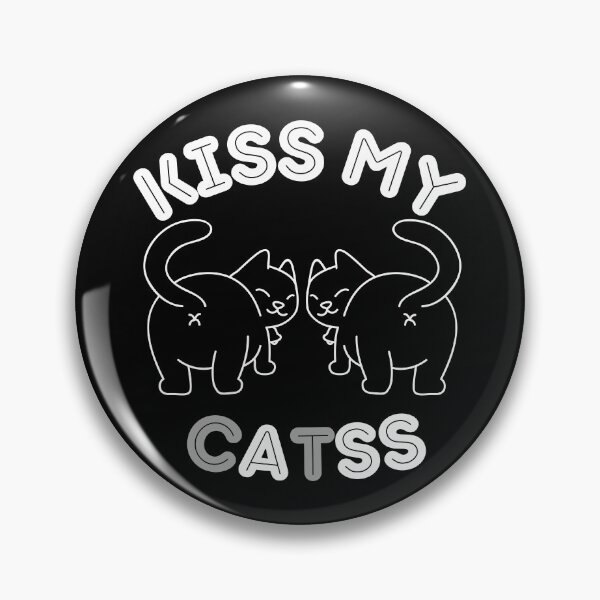Item preview, Kiss my Catss, Kiss my ass Cat designed and sold by zarbona1.