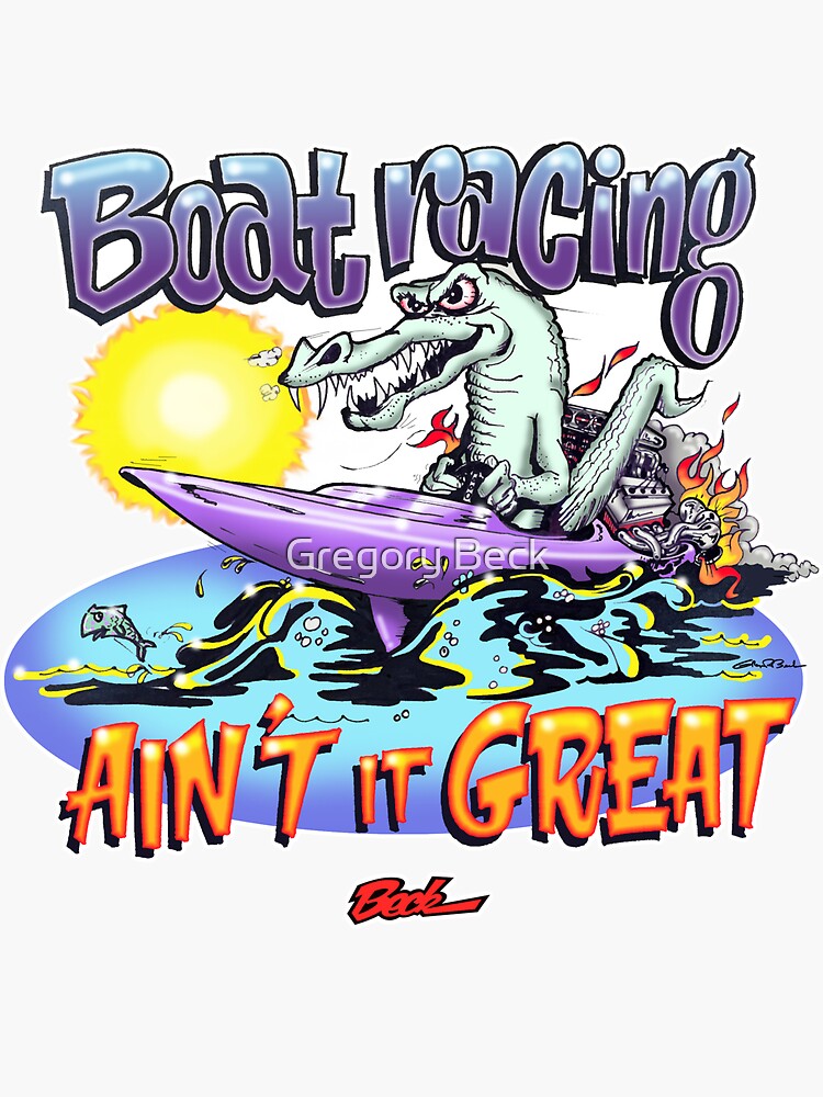 "Boat Racing " Sticker for Sale by GarageRatArt Redbubble