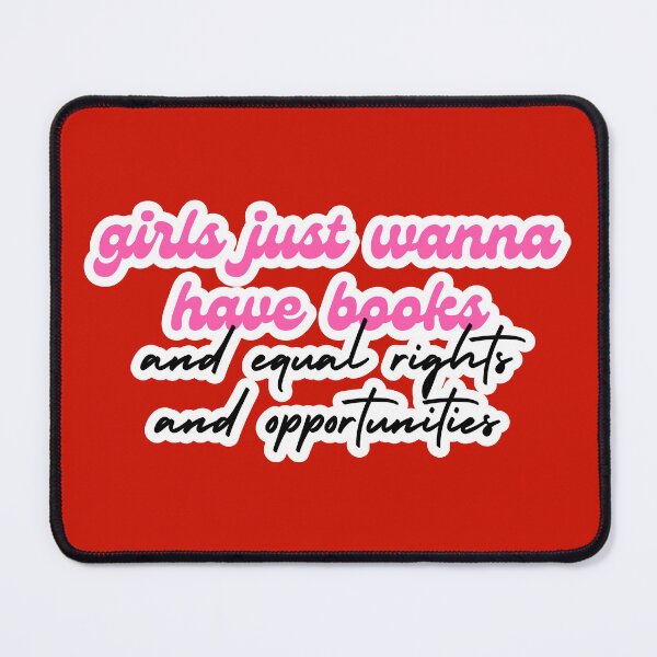 Item preview, girls just wanna have books and equal rights and opportunities designed and sold by venomouspixie.