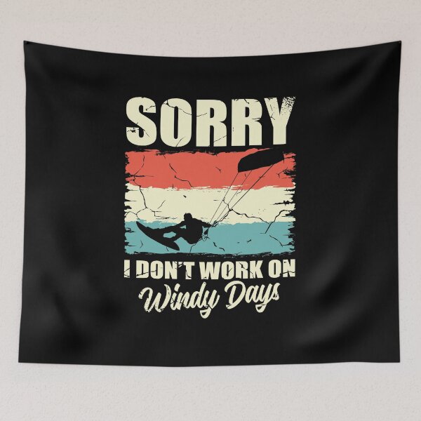 Item preview, Sorry I Don't Work On Windy Days Kitesurfing designed and sold by THaDesign.